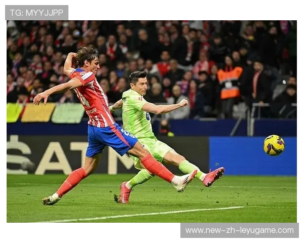 巴萨边路低传撕裂防线，莱万门前补射定格比分